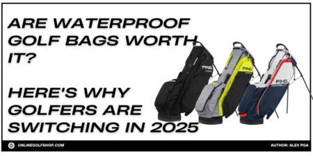 Are Waterproof Golf Bags Worth It? Here's Why Golfers Are Switching in 2025 Are Waterproof Golf Bags Worth It? Here's Why Golfers Are Switching in 2025