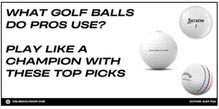 What Golf Balls Do Pros Use