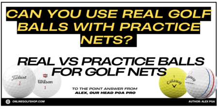 Can You Use Real Golf Balls With Practice Nets? We take a look at Real vs Practice Balls for Golf Nets Can You Use Real Golf Balls With Practice Nets?