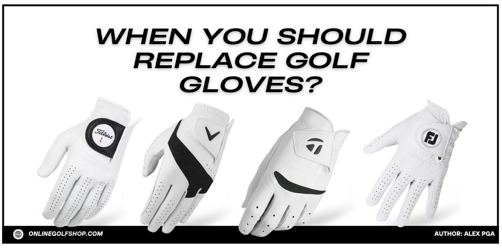 When Should You Replace Your Golf Gloves?