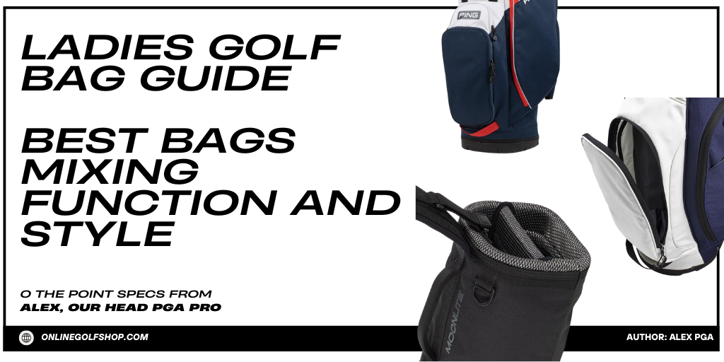 Ladies Golf Bag Guide