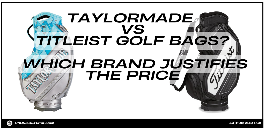 taylormade titleist golf bag prices