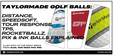 Taylormade Golf Balls: Distance+, Ink ball, Pix golf ball, Rocketballz set, Speedsoft, Tour respons & TP5 Compared TaylorMade Golf Balls